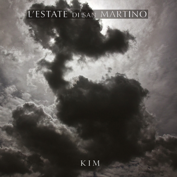 L\'ESTATE DI SAN MARTINO - KIM (300 copies limited ed.)